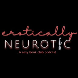 Podcast thumbnail for Erotically Neurotic