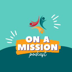 Podcast thumbnail for On a Mission
