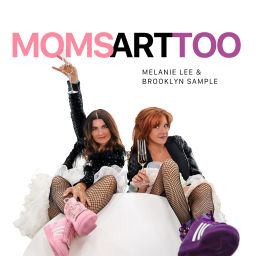 Podcast thumbnail for Moms Art Too