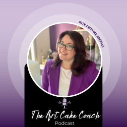 Podcast thumbnail for The Art Cake Coach