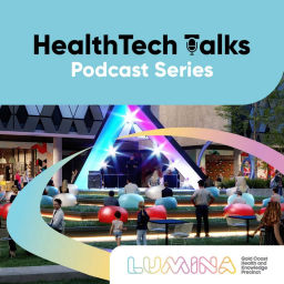 Podcast thumbnail for HealthTech Talks - Lumina Podcast Series