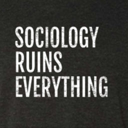 Podcast thumbnail for Sociology Ruins Everything