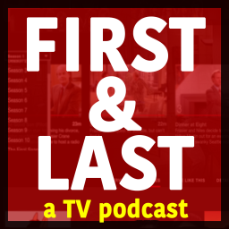Podcast thumbnail for First & Last