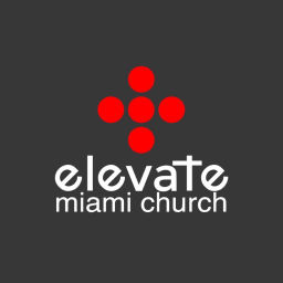 Podcast thumbnail for Elevate Miami Church