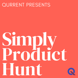 Podcast thumbnail for Simply Product Hunt