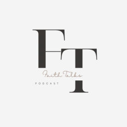 Podcast thumbnail for Faith Talks Podcast