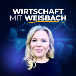 Podcast thumbnail for Wirtschaft mit Weisbach