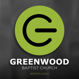 Podcast thumbnail for Greenwood Baptist Church, Weatherford TX
