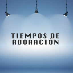 Podcast thumbnail for Tiempos de Adoración