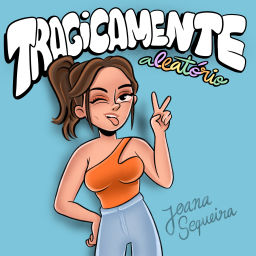 Podcast thumbnail for Tragicamente Aleatório