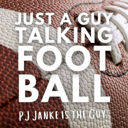 Podcast thumbnail for Just a Guy Talking Football