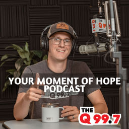 Podcast thumbnail for Your Moment of Hope