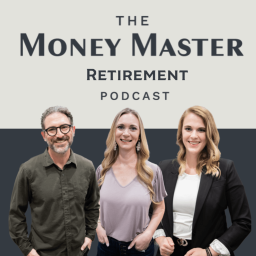Podcast thumbnail for Money Master Retirement Podcast