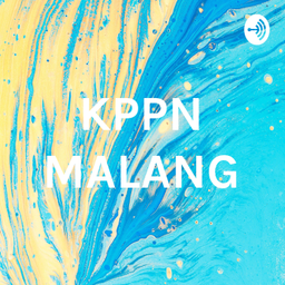Podcast thumbnail for KPPN MALANG