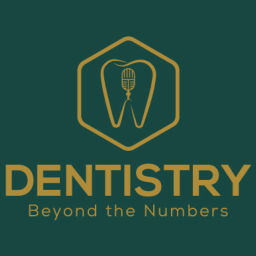 Podcast thumbnail for Dentistry...Beyond the Numbers