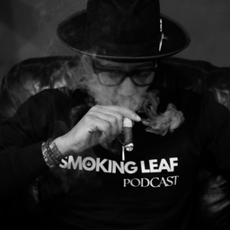 Podcast thumbnail for Smoking Leaf Podcast