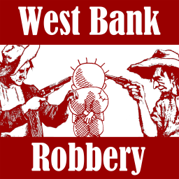 Podcast thumbnail for West Bank Robbery