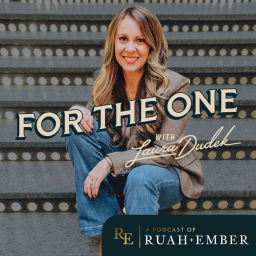 Podcast thumbnail for For the One