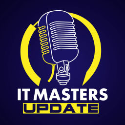 Podcast thumbnail for IT Masters Update