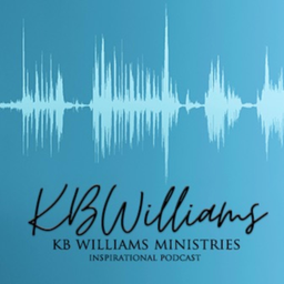 Podcast thumbnail for KB Williams Ministries