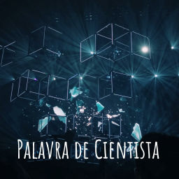 Podcast thumbnail for Palavra de Cientista
