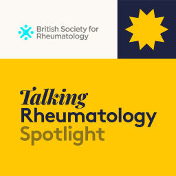 Podcast thumbnail for Talking Rheumatology Spotlight
