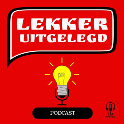 Podcast thumbnail for Lekker Uitgelegd