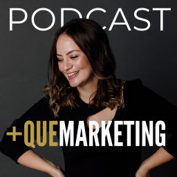 Podcast thumbnail for + QUE MARKETING