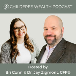Podcast thumbnail for Childfree Wealth®