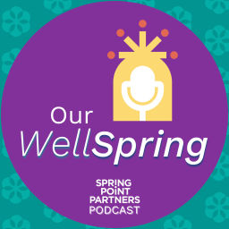 Podcast thumbnail for Our WellSpring