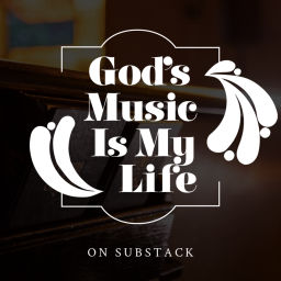 Podcast thumbnail for God's Music Is My Life