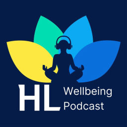 Podcast thumbnail for HL Wellbeing Podcast