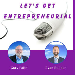Podcast thumbnail for Let's Get Entrepreneurial
