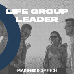 Podcast thumbnail for Life Group Leader