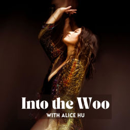 Podcast thumbnail for Into the Woo with Alice Hu, Career Astrologer