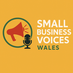 Podcast thumbnail for Small Business Voices Wales