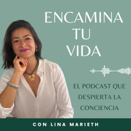 Podcast thumbnail for Encamina tu vida