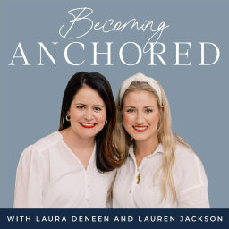 Podcast thumbnail for Becoming Anchored