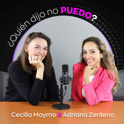 Podcast thumbnail for ¿Quién Dijo No Puedo?