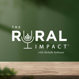 Podcast thumbnail for The Rural Impact