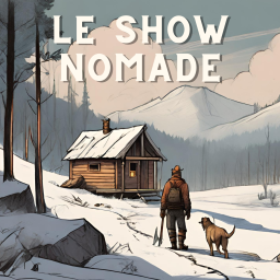Podcast thumbnail for Le Show Nomade