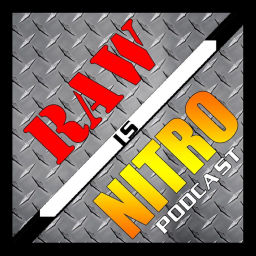 Podcast thumbnail for Raw is Nitro Podcast