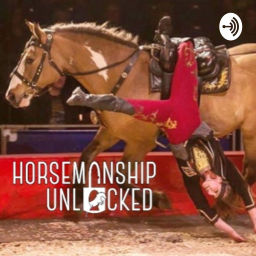 Podcast thumbnail for Horsemanship Unlocked