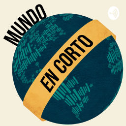 Podcast thumbnail for Mundo En Corto