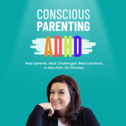 Podcast thumbnail for Conscious Parenting Your ADHD Child: The Coachcast
