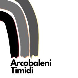Podcast thumbnail for Arcobaleni Timidi