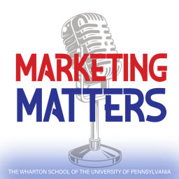 Podcast thumbnail for Wharton Marketing Matters
