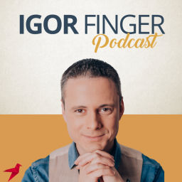 Podcast thumbnail for Igor Finger Podcast