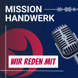 Podcast thumbnail for Mission Handwerk