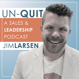 Podcast thumbnail for UN-Quit: A Sales & Leadership Podcast for Life Insurance Agents